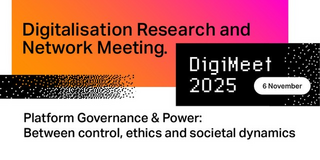 A promotional banner for the "Digitalisation Research and Network Meeting," identified as "DigiMeet 2025" and taking place on "6 November." The main title is in large, bold, black text, set against a vibrant background that blends from orange on the left to a bright pink-magenta on the right. A black rectangle on the right side contains the event name "DigiMeet 2025" in a white, pixelated font, and the date "6 November" inside a white circle. This black box features a digital, dissolving pixel effect on its left edge and top-right corner. Below this, on a plain white background, is the event's theme in black text: "Platform Governance & Power: Between control, ethics and societal dynamics."